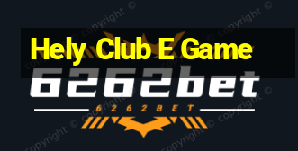 Hely Club E Game