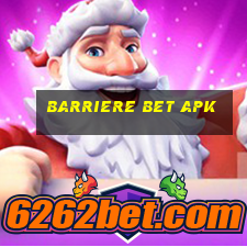 barriere bet apk