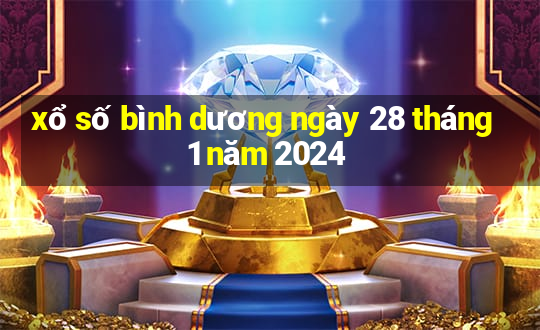 xổ số bình dương ngày 28 tháng 1 năm 2024