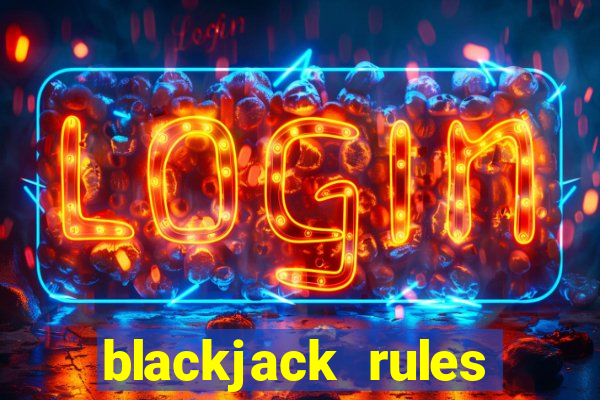 blackjack rules without dealer