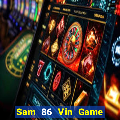 Sam 86 Vin Game Bài Binh 9 Cây