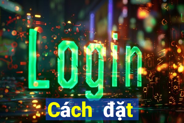 Cách đặt cược XSTT4 ngày 18