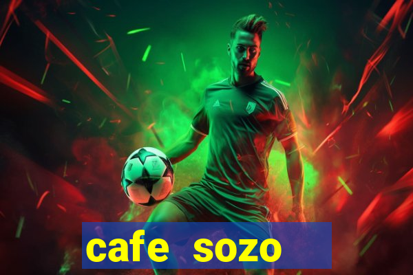 cafe sozo   english club: