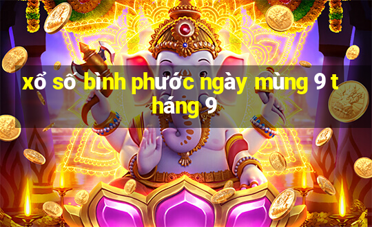 xổ số bình phước ngày mùng 9 tháng 9