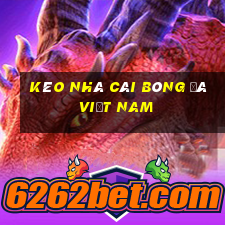 kèo nhà cái bóng đá việt nam