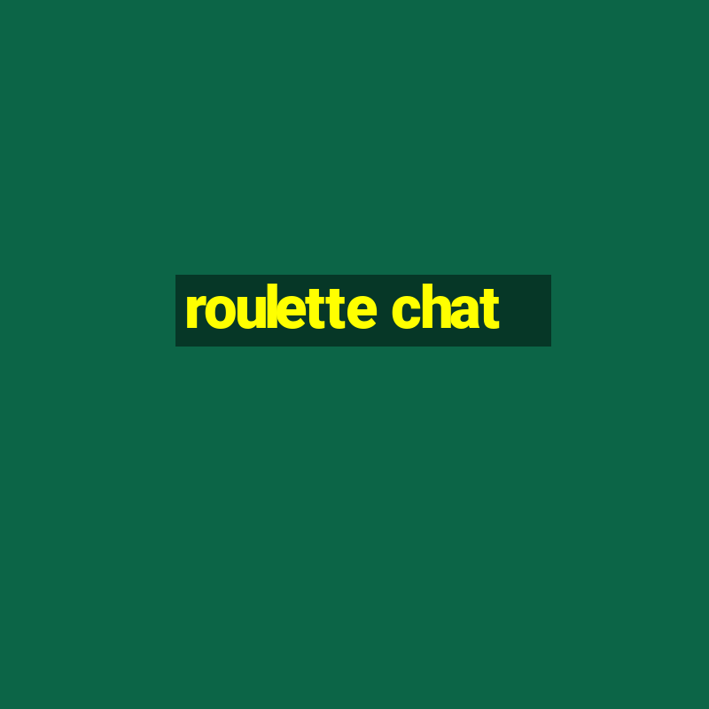 roulette chat