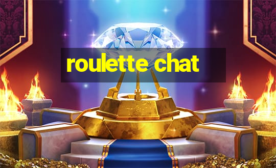 roulette chat