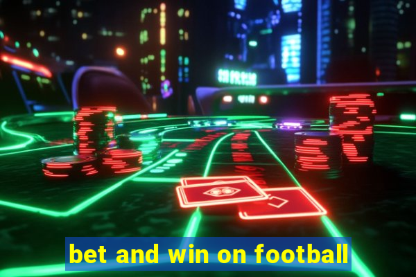 bet and win on football