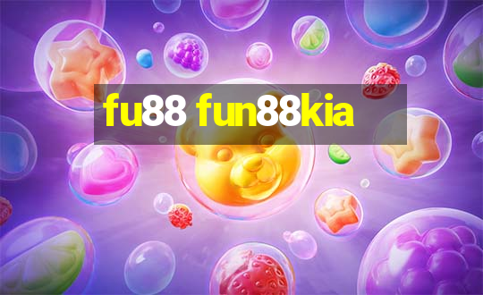 fu88 fun88kia