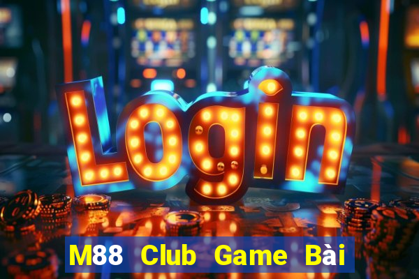 M88 Club Game Bài Binh 9 Cây