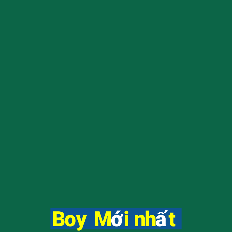 Boy Mới nhất