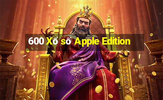 600 Xổ số Apple Edition