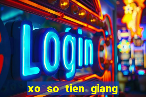 xo so tien giang 4 6 2024