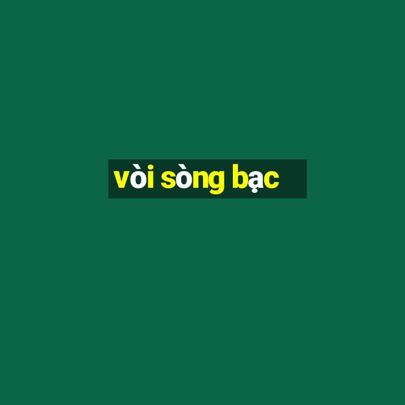 vòi sòng bạc