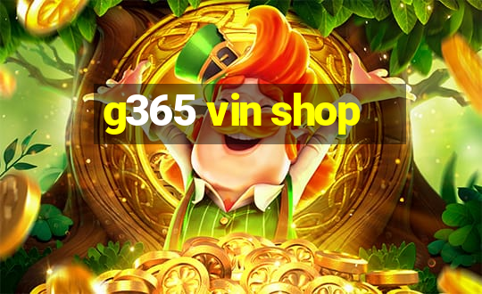 g365 vin shop