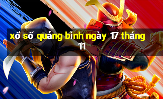 xổ số quảng bình ngày 17 tháng 11