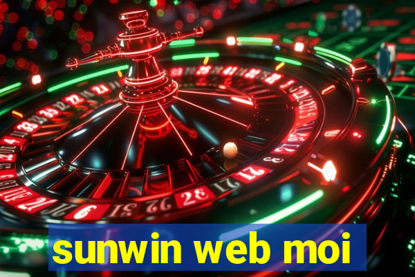 sunwin web moi