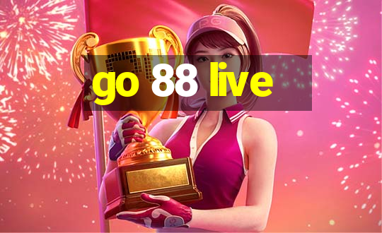 go 88 live