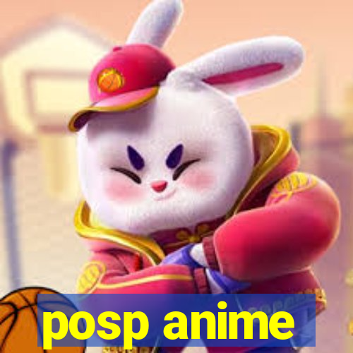 posp anime