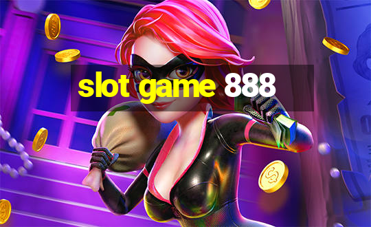 slot game 888