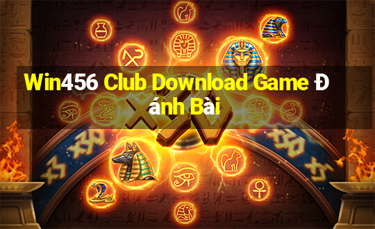 Win456 Club Download Game Đánh Bài