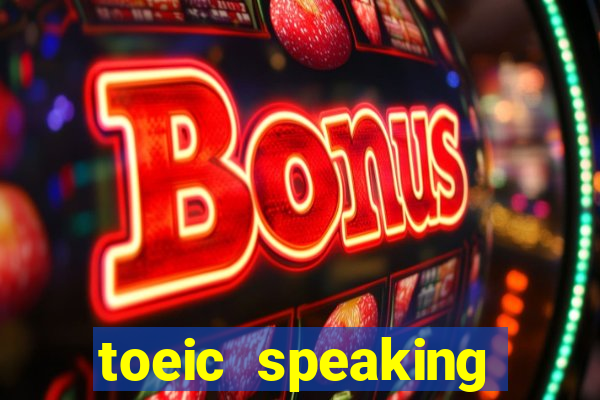 toeic speaking picture description