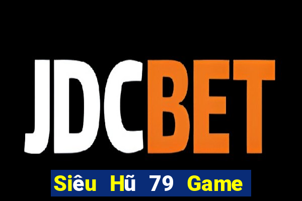 Siêu Hũ 79 Game Bài G63