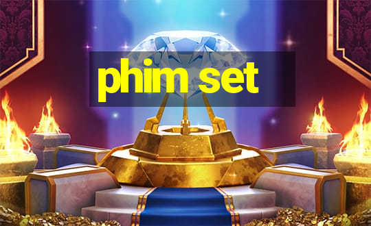 phim set