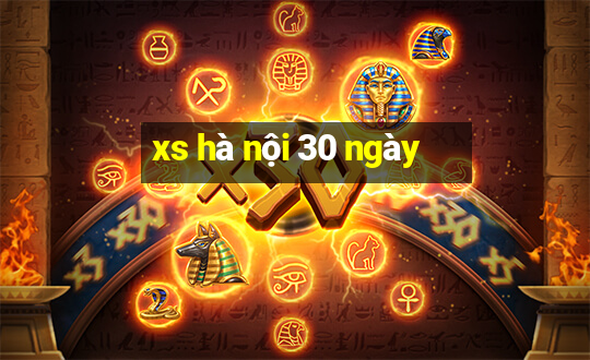 xs hà nội 30 ngày