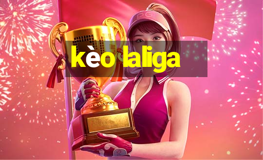 kèo laliga