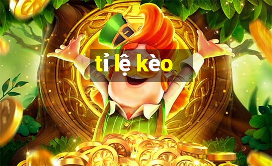 tỉ lệ kèo