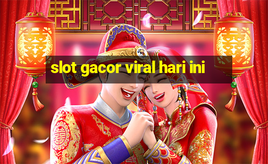 slot gacor viral hari ini