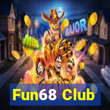 Fun68 Club