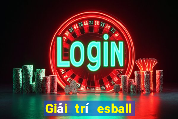 Giải trí esball Tải về