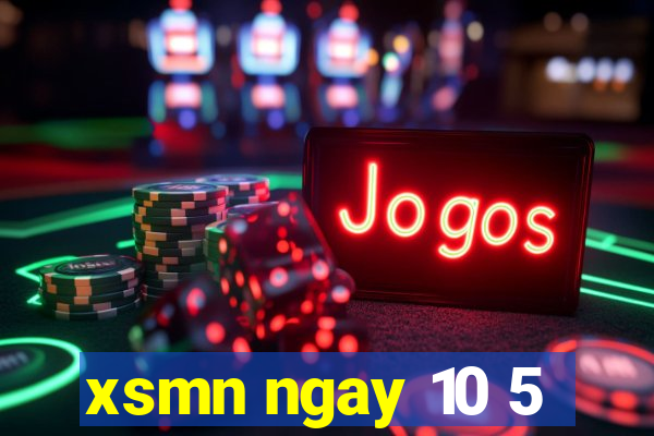 xsmn ngay 10 5