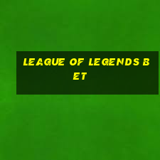 league of legends bet