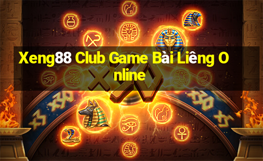 Xeng88 Club Game Bài Liêng Online