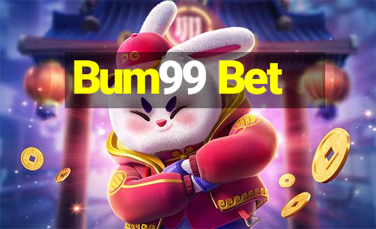 Bum99 Bet