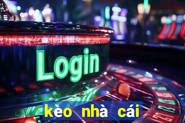 kèo nhà cái hôm nay trực tiếp