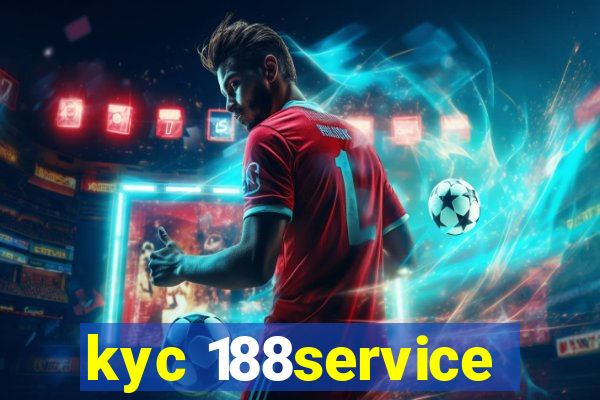 kyc 188service