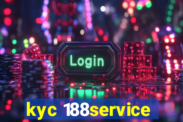 kyc 188service