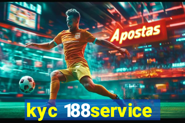 kyc 188service