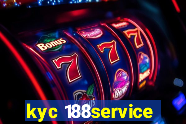 kyc 188service