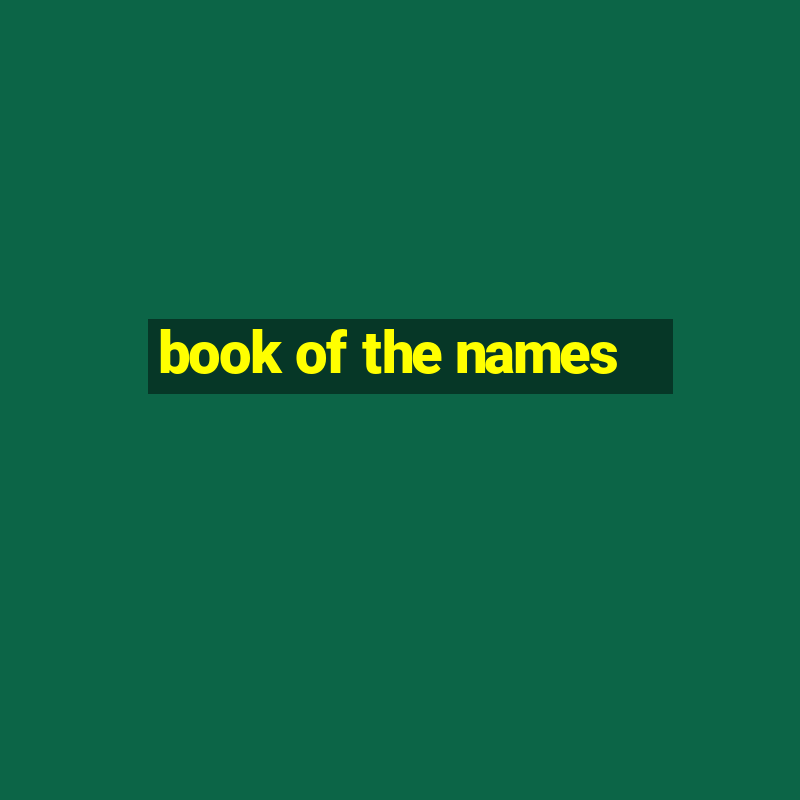 book of the names