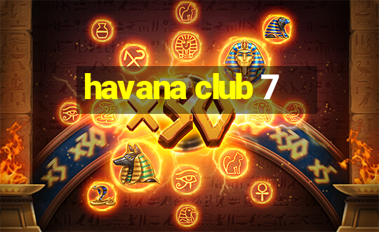 havana club 7