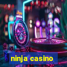 ninja casino