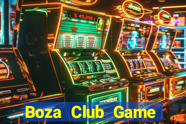 Boza Club Game Bài Đổi Thưởng