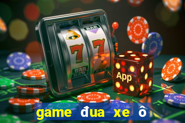 game đua xe ô to 3d