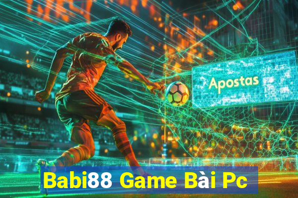 Babi88 Game Bài Pc