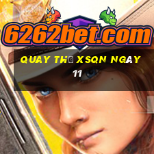 Quay thử XSQN ngày 11